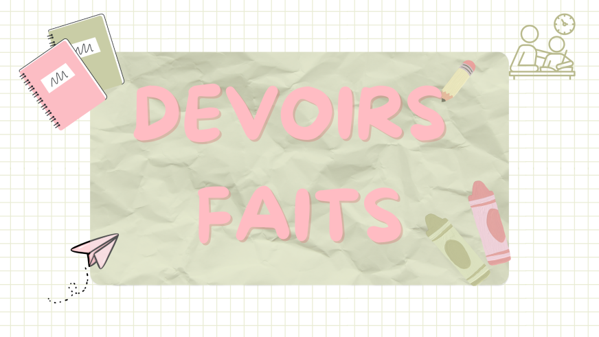 DEVOIRS FAITS